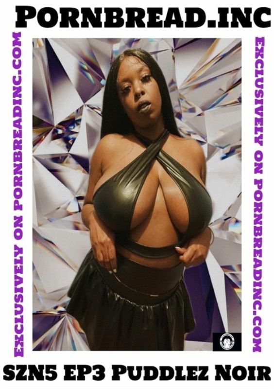 SZN 5 Ep 3 Puddlez Noir